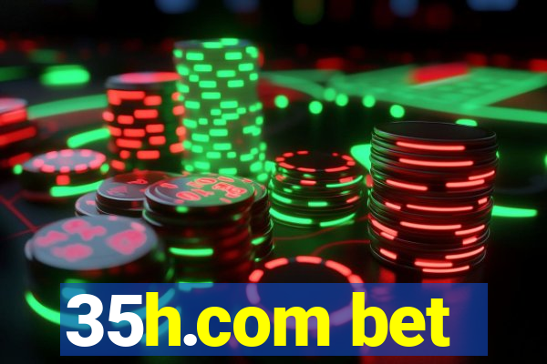 35h.com bet